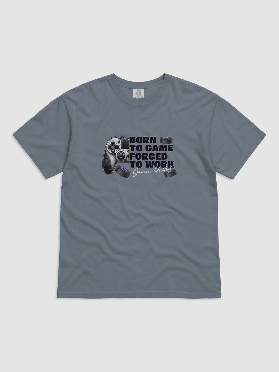 Born to Game, Forced to Work T-Shirt product image (5)