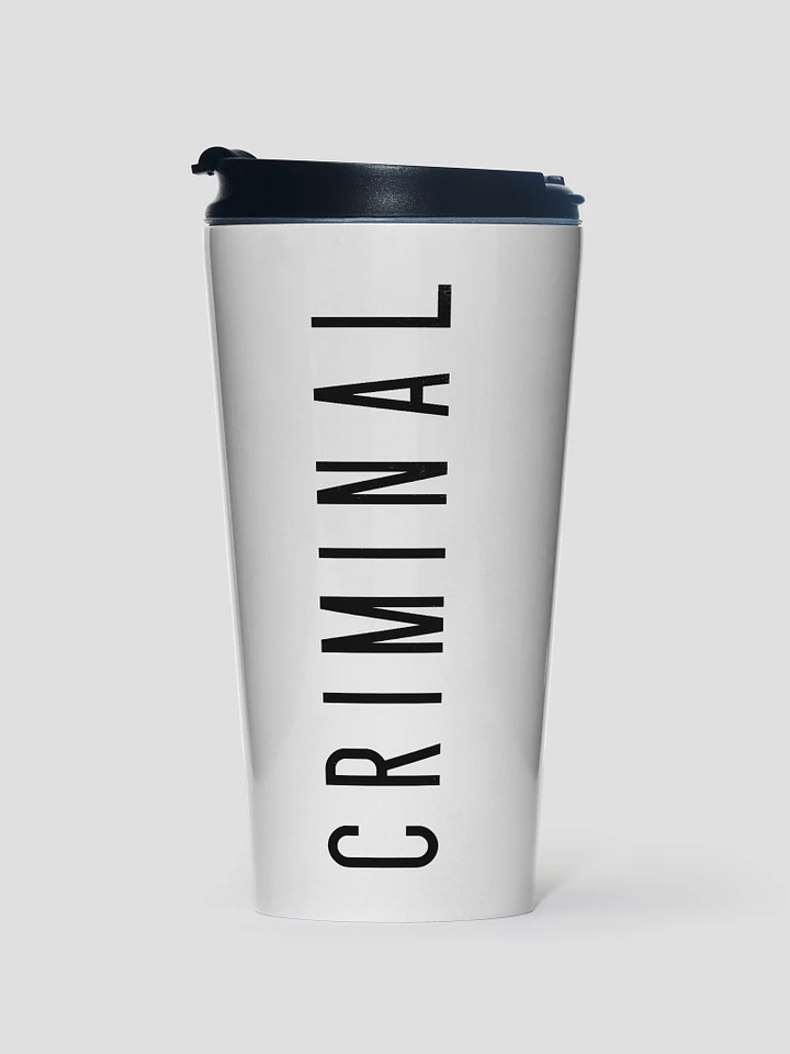 Criminal Travel Mug product image (1)