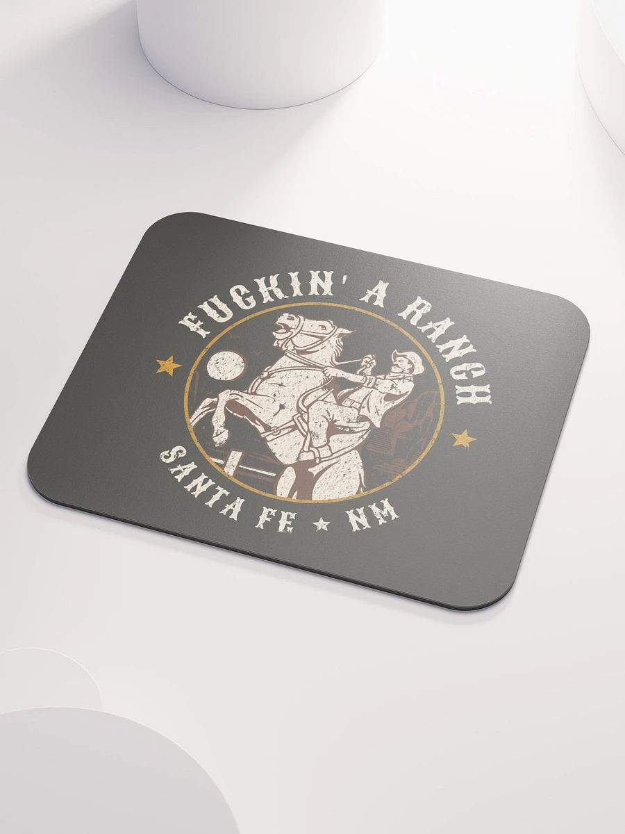 Fuckin' A Ranch Mousepad product image (3)