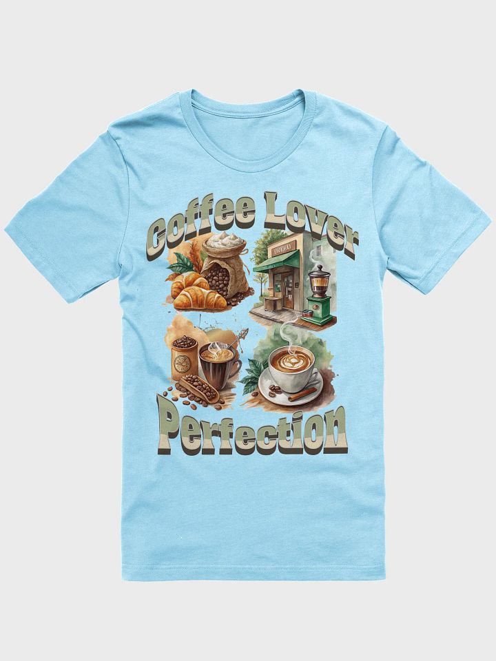 Coffee Lover Perfection T-Shirt product image (31)