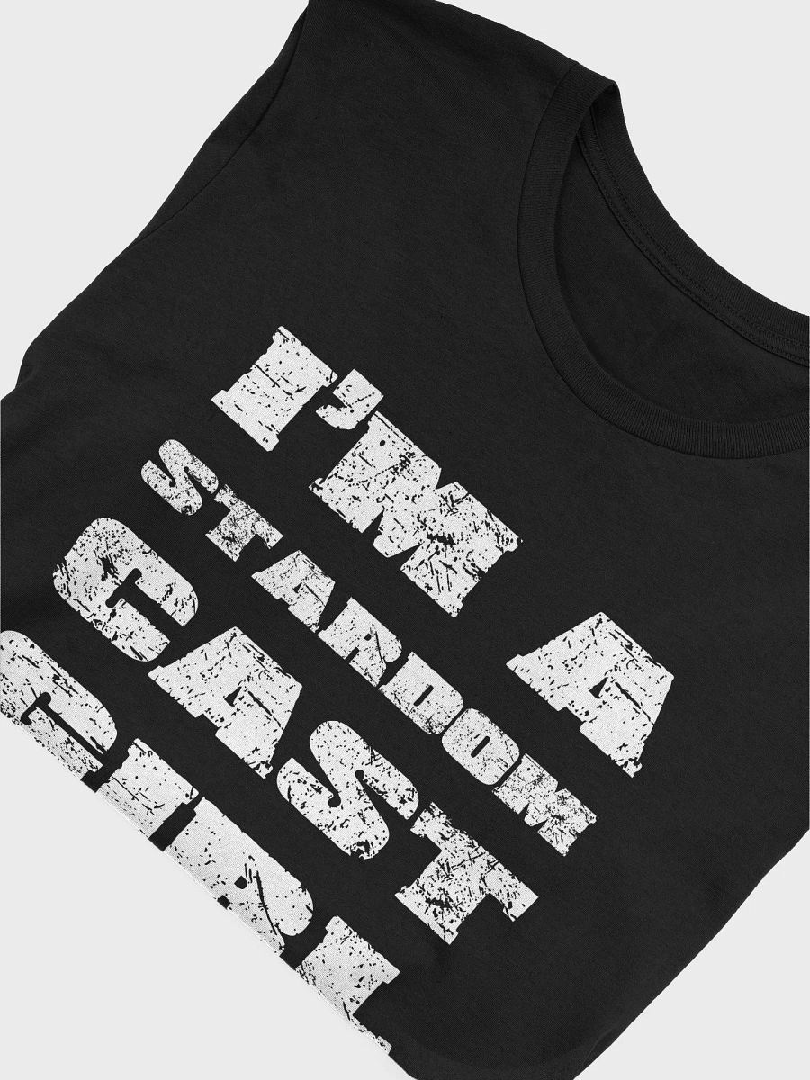I'm A Stardom Cast Girl T-Shirt product image (10)