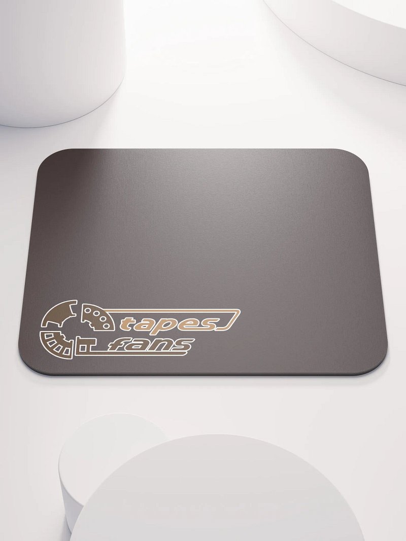 Tapes.Fans mousepad