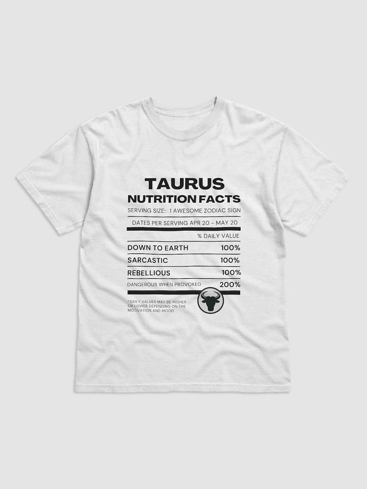 Taurus Nutrition Facts T-Shirt (Black Writing) product image (1)