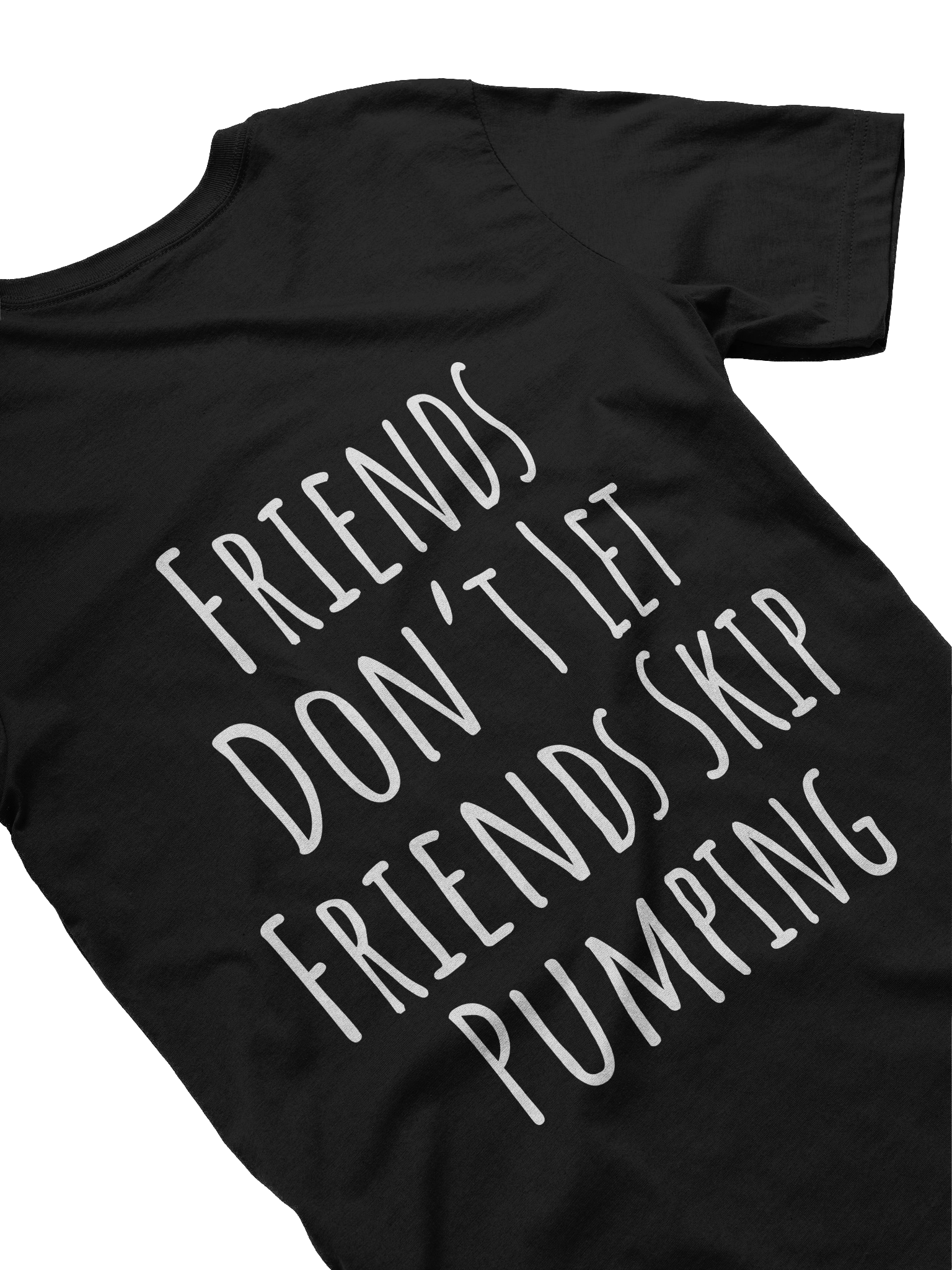 Pumpsquatch Don't Skip Pumping Tee product image (1)