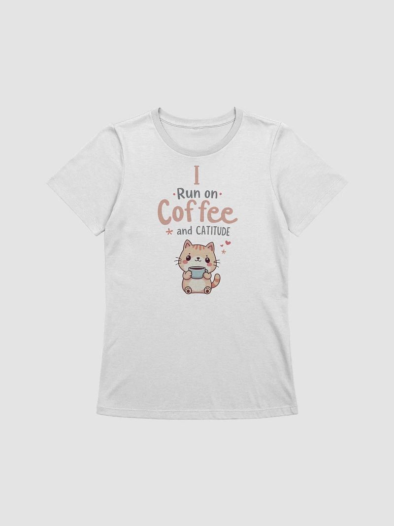 I Run on Coffee and Catitude Cat T-Shirt