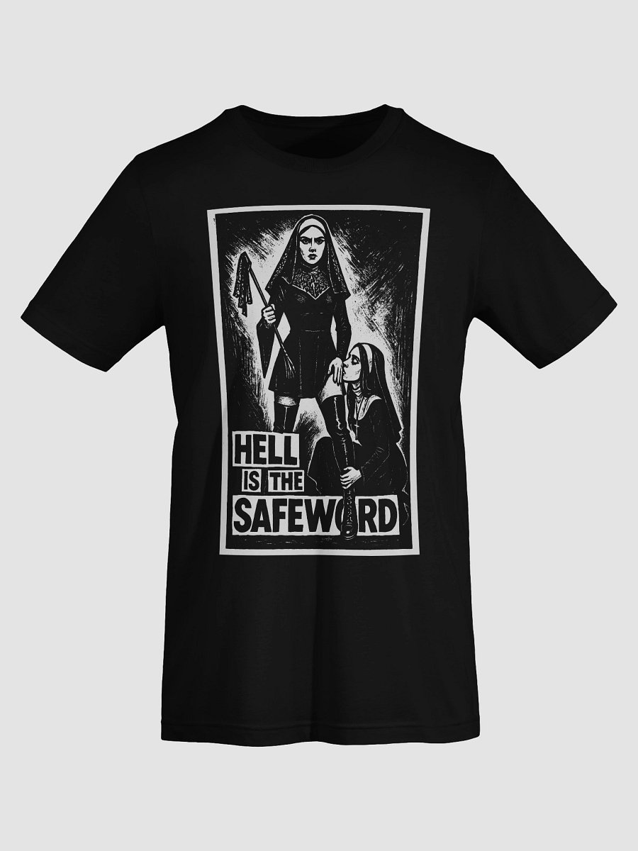 "HELL IS THE SAFEWORD" Tee (02) product image (43)