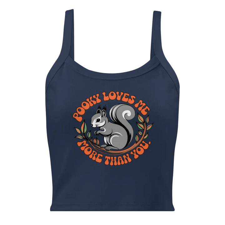 Pooky Loves Me More Than You Women's Tank Top product image (1)