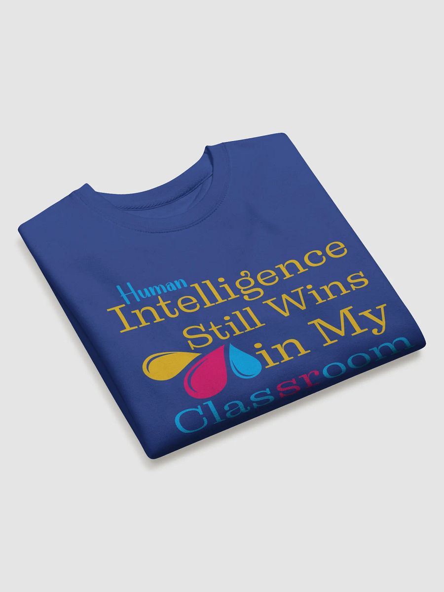 Intelligence Still Wins In My Classroom Heritage Sweatshirt product image (10)