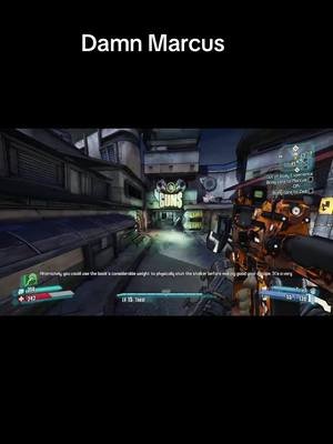 Damn Marcus 😂😂😂😂#borderlands2 #fyp #funny #chillin 