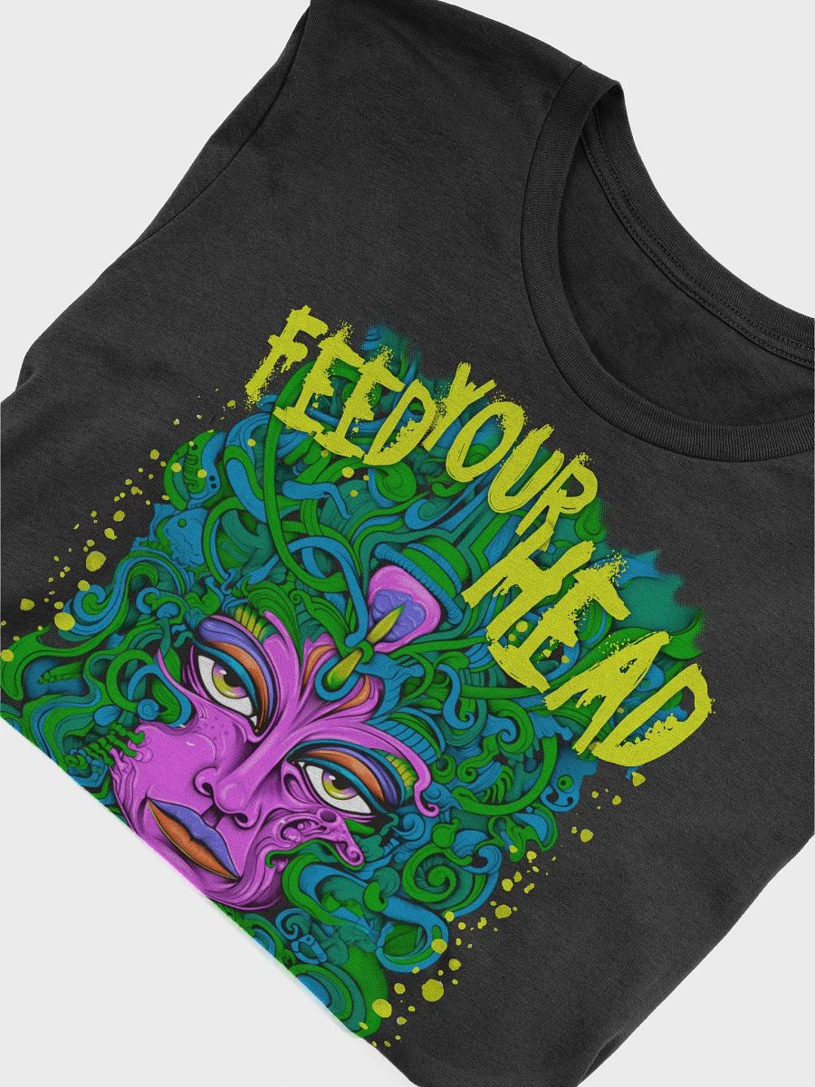 Feed Your Head Unisex T-Shirt product image (5)