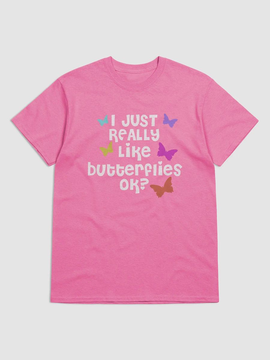 I just really like butterflies - shirt product image (10)