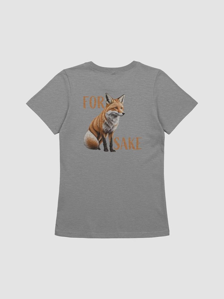 For Fox Sake - Women's Shirt product image (1)