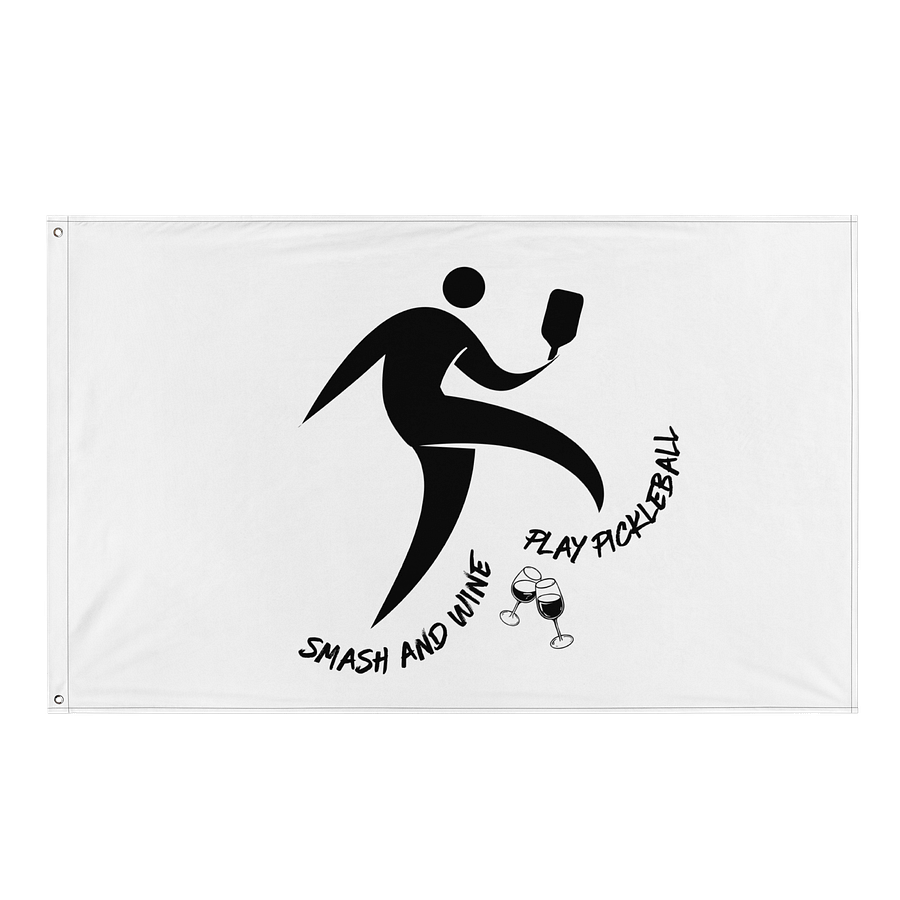 Smash and Wine, Play Pickleball Custom Flag product image (1)