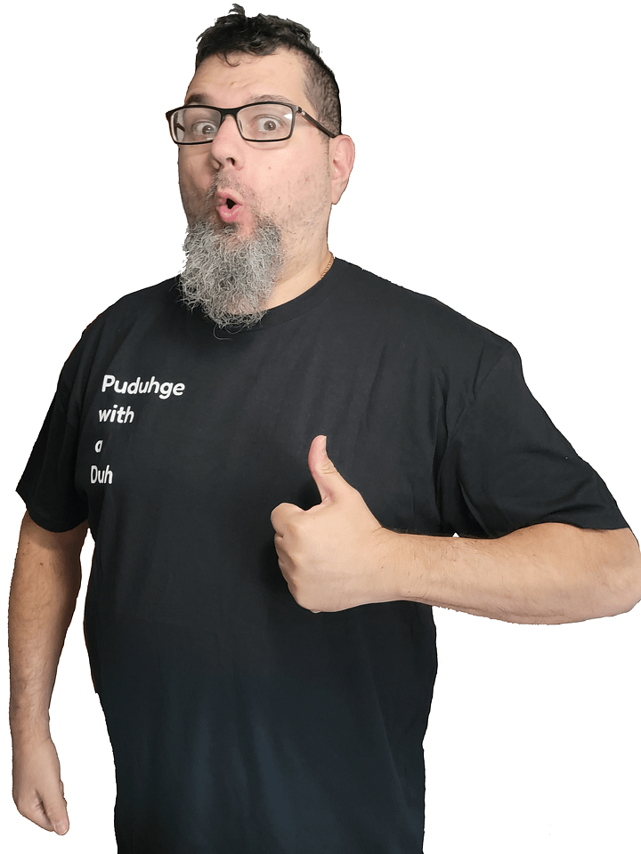 Puduhge with a Duh Unisex Tee product image (1)