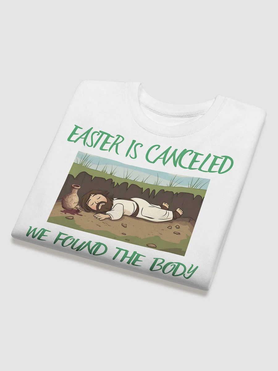 Easter is Canceled we found the Body Premium Sweatshirt product image (16)