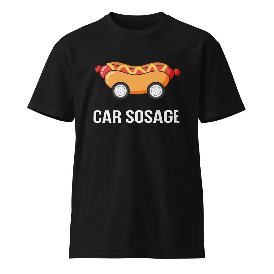 Car Sosage T-shirt 2309 Unisex Premium T-shirt product image (1)