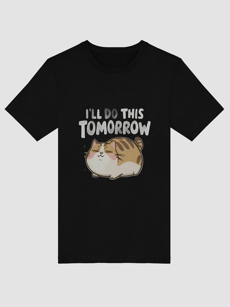 Funny Lazy Cat -'I'll Do This Tomorrow' Minimalist Procrastination Humor product image (5)