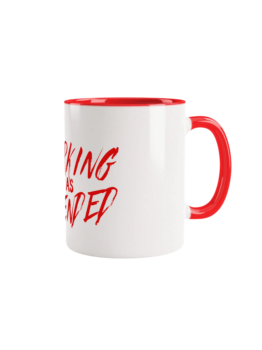 Working Just As Intended Ceramic Mug product image (1)