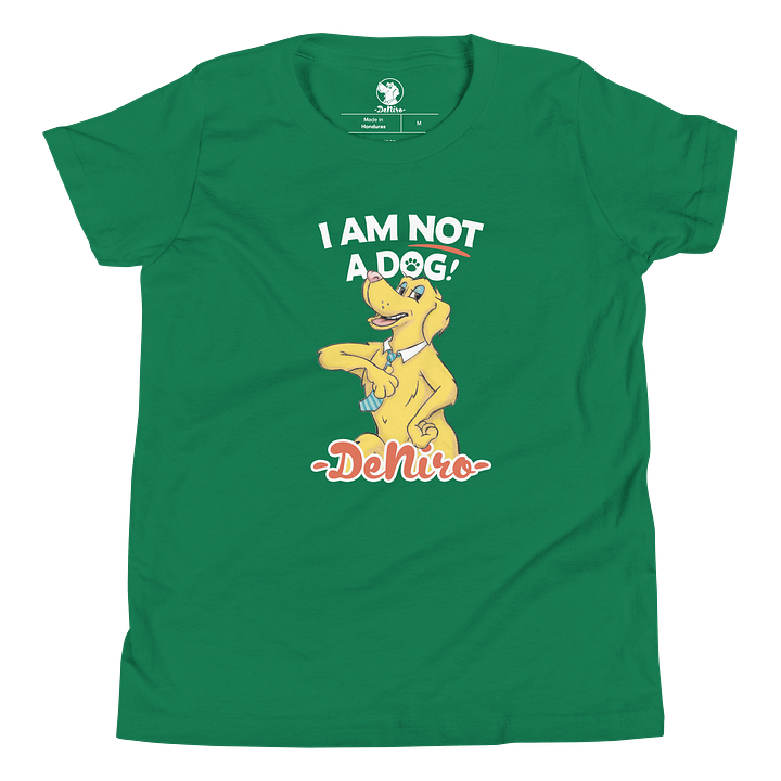 I Am Not A DOG (kids size) product image (1)