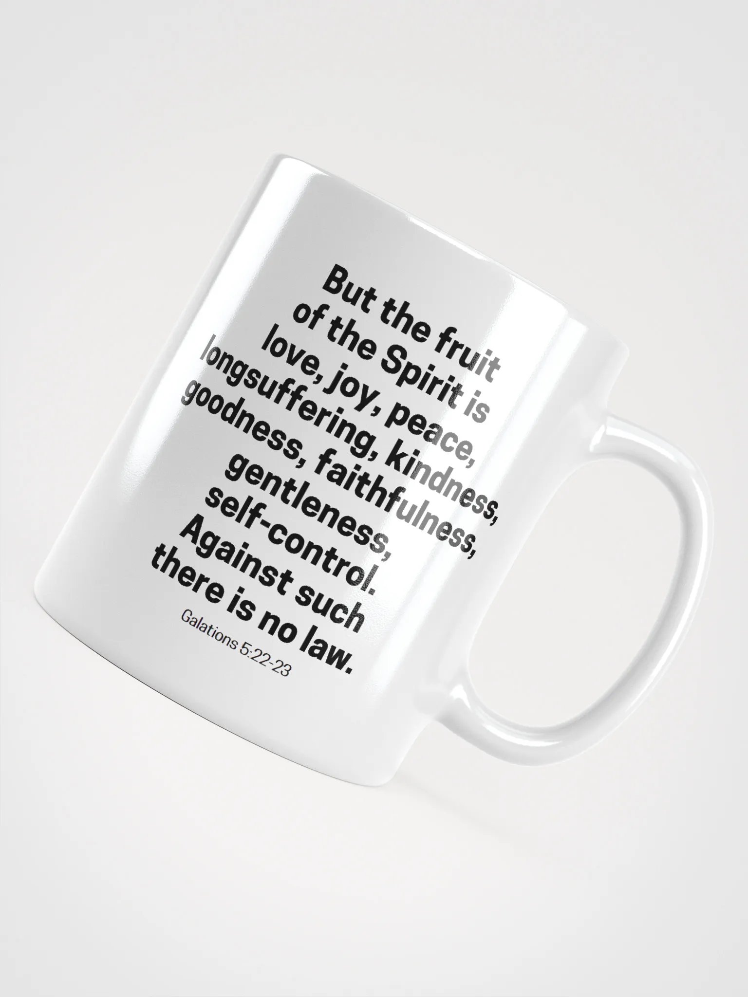 But The Fruit Of The Spirit Is Love Joy Peace Longsuffering Kindness Goodness Galatians 5:22-23 White Glossy Mug 11/15/20oz product image (10)
