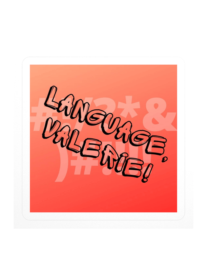 Language, Valerie! Sticker product image (1)