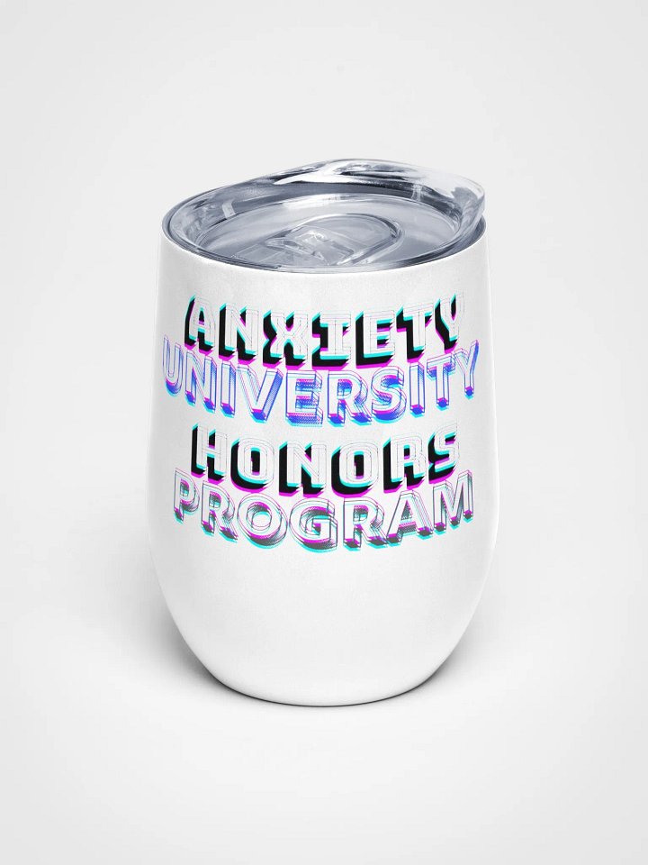 Anxiety University Honors Wine Tumbler product image (1)