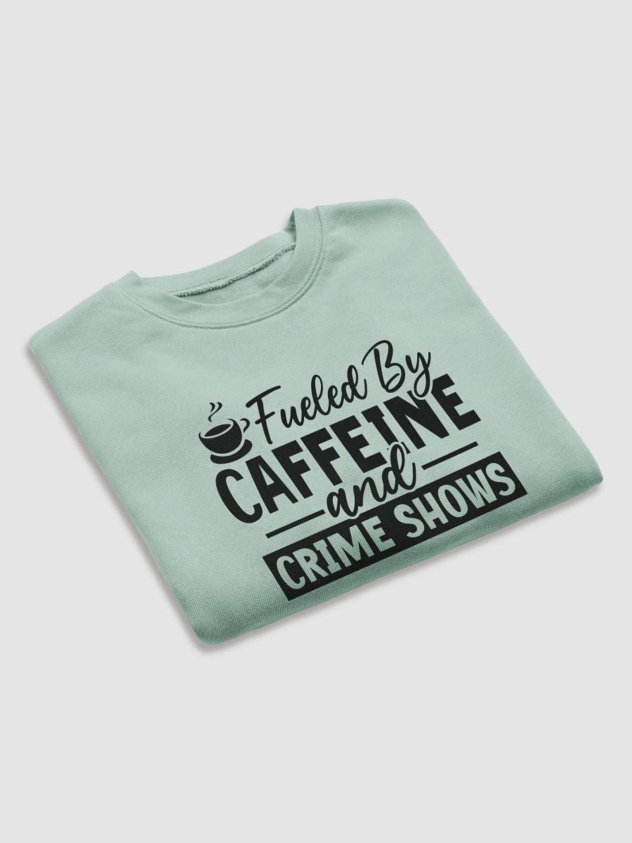'Fueled by Caffeine & Crime Shows' Fleece Crop Sweatshirt product image (14)