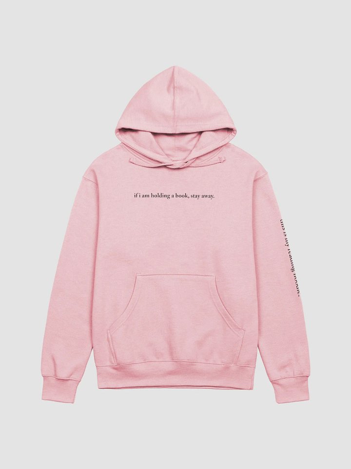 if i am holding a book, stay away Comfort Hoodie product image (29)