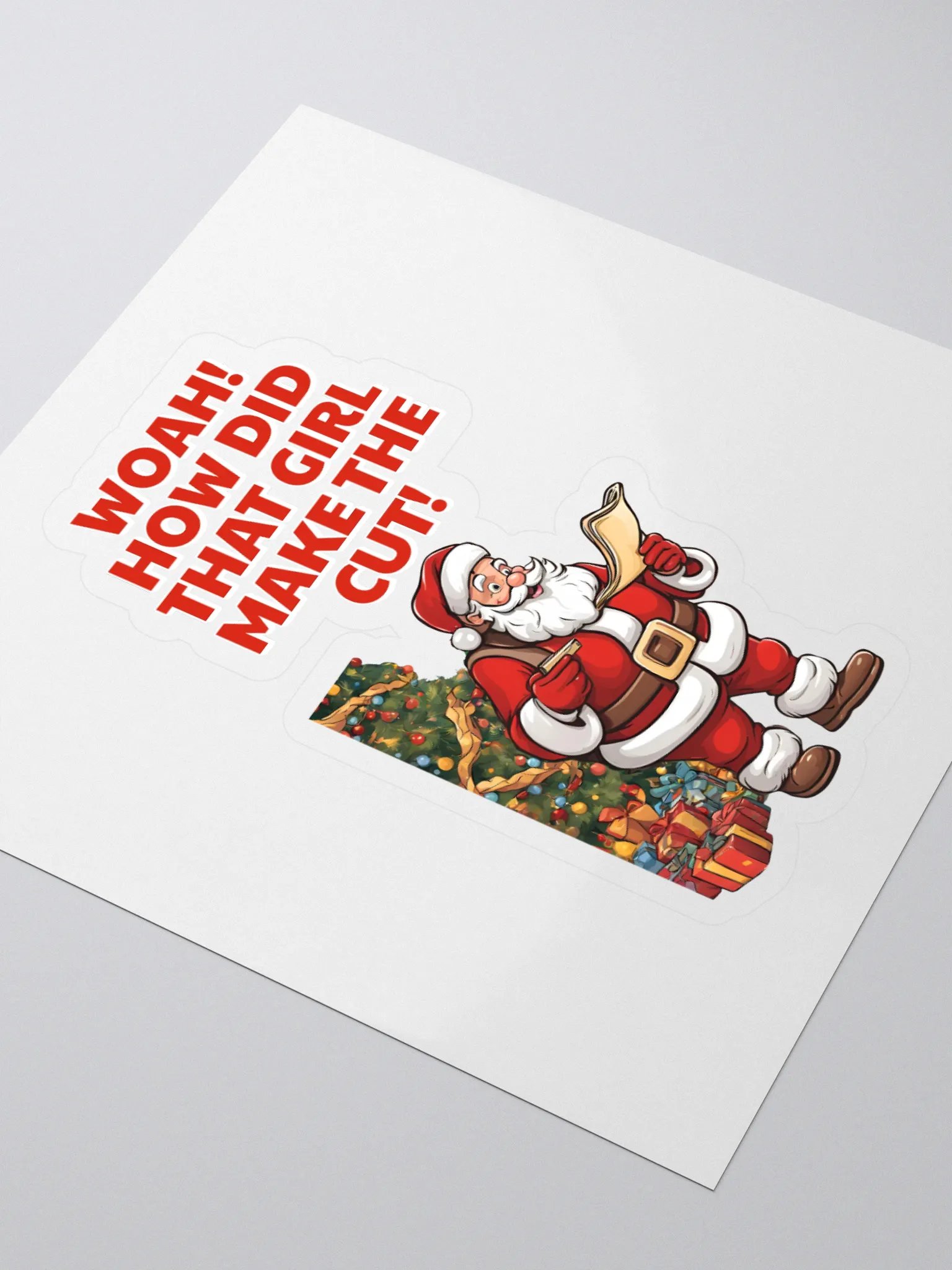 Woah! How Did That Girl Make The Cut! Christmas Sticker product image (3)