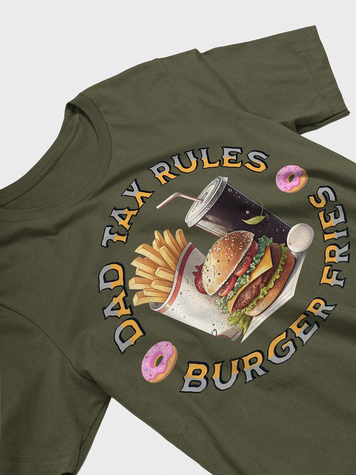 Dad Tax Rules Burger Fries T-Shirt product image (11)