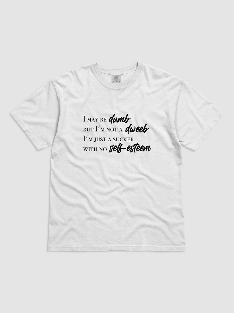 I May Be Dumb... product image (4)