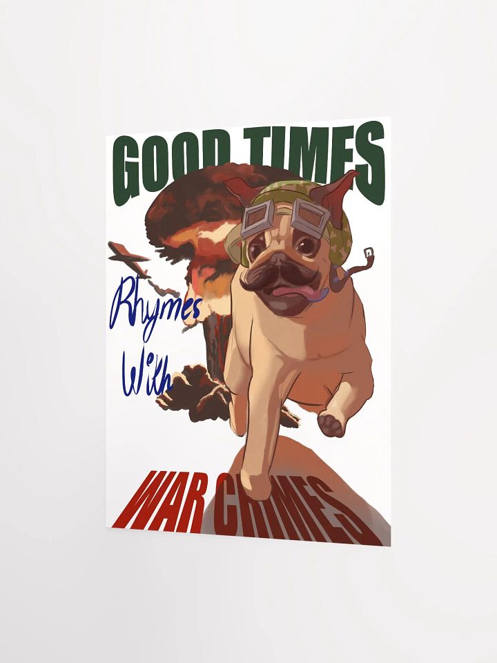 Good Times Rhymes With Warcrimes - Wall Poster product image (3)