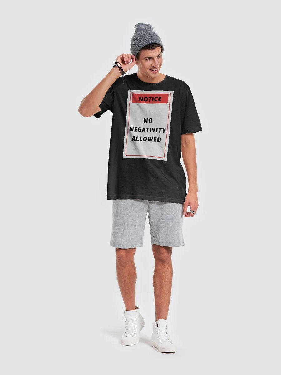 Positive Vibes Only Notice T-Shirt product image (53)