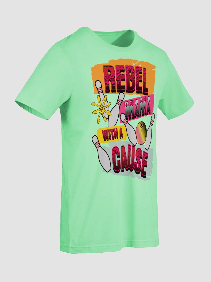 Rebel Mama With A Cause Bowling T-Shirt product image (40)