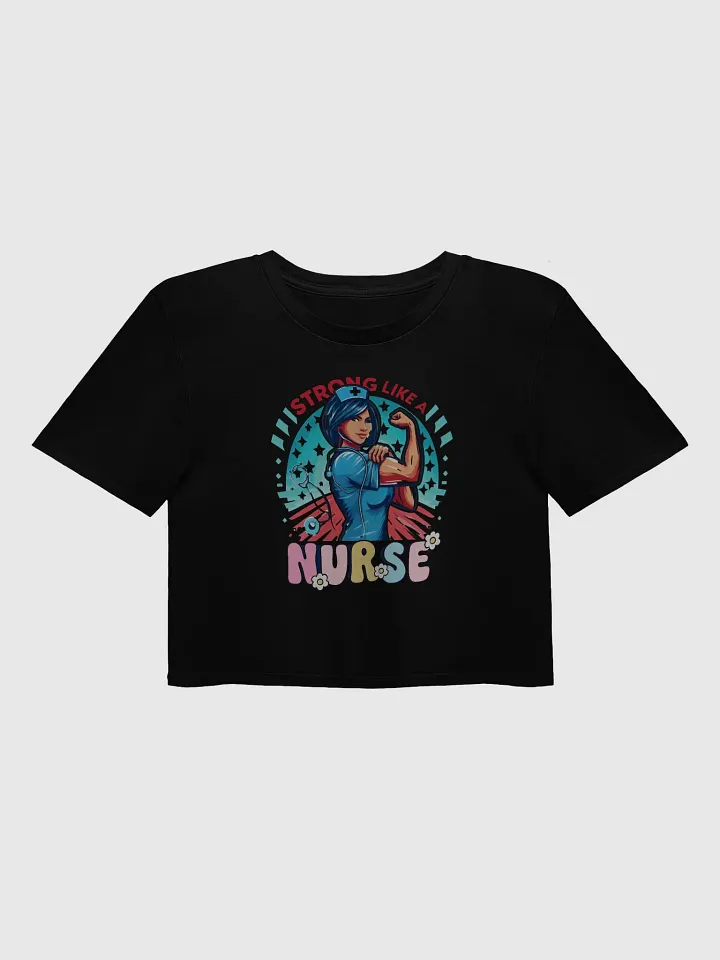 Strong Like a Nurse Premium Crop Top product image (4)