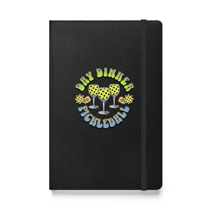 Day Drinker Pickleball Hardcover Notebook product image (1)