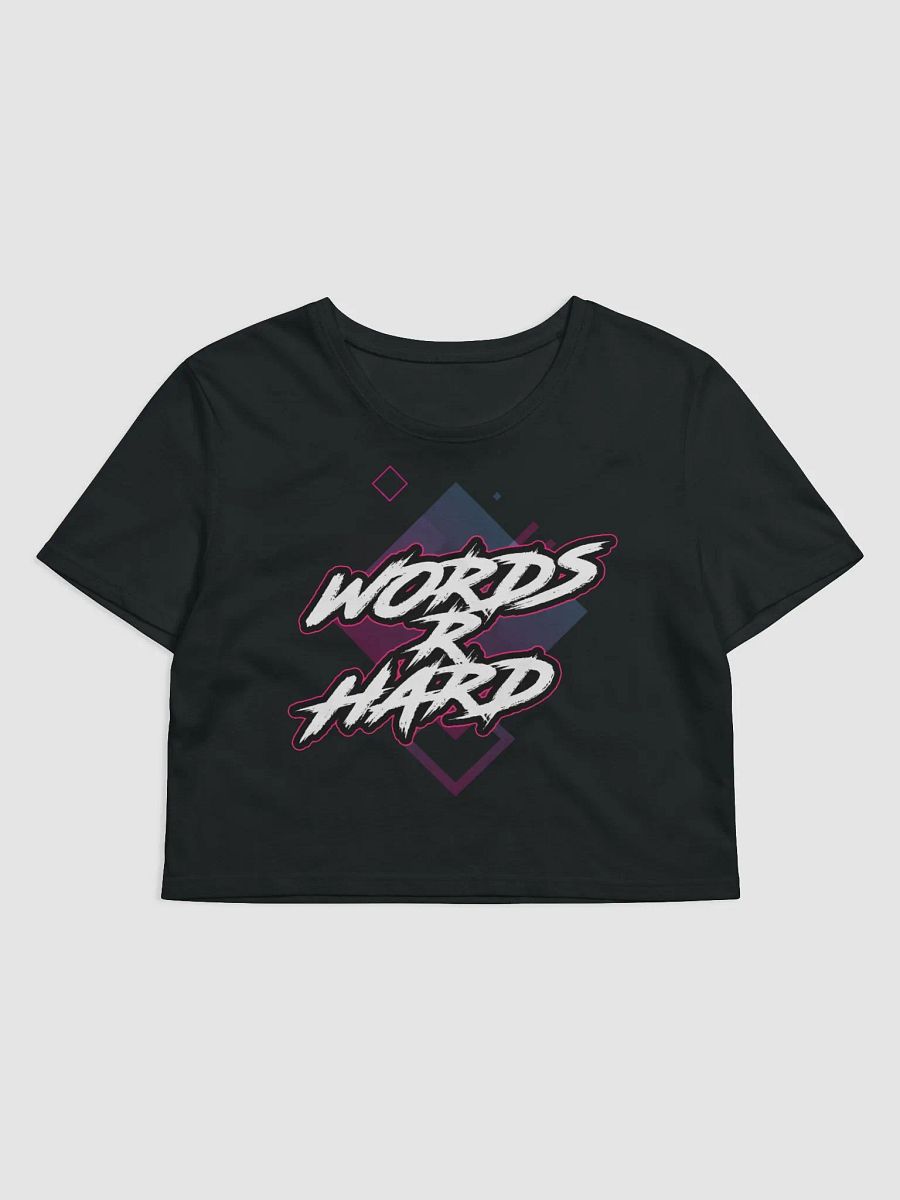Words R Hard - Women's Crop product image (2)