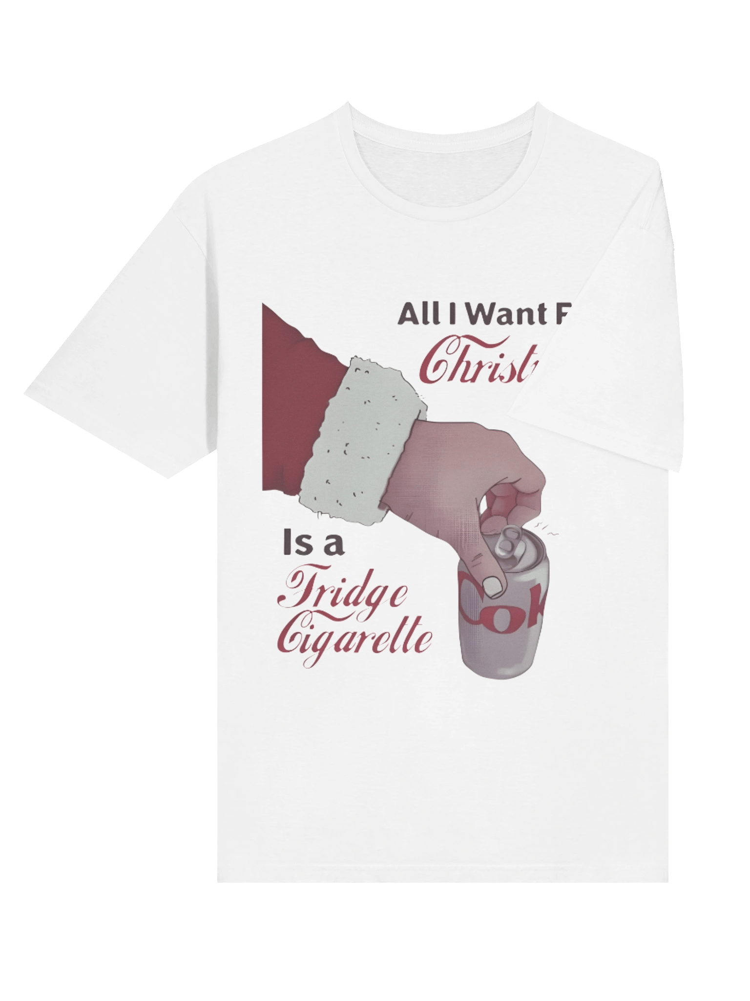 All I Want For Christmas Is A Fridge Cigarette Funny Holiday Shirt product image (11)