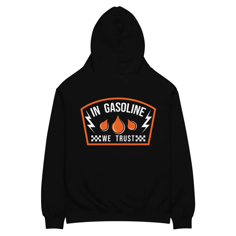 In Gasoline We Trust - Hoodie product image (3)