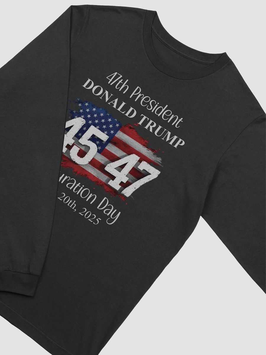 47th Presidential Inauguration Day Long Sleeve Tee product image (27)