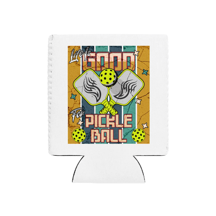 Life Is Good For Pickleball Vibes Can Cooler product image (1)