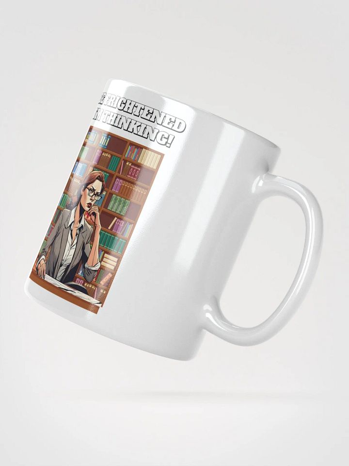 Be Frightened, I'm Thinking Women's White Mug product image (5)