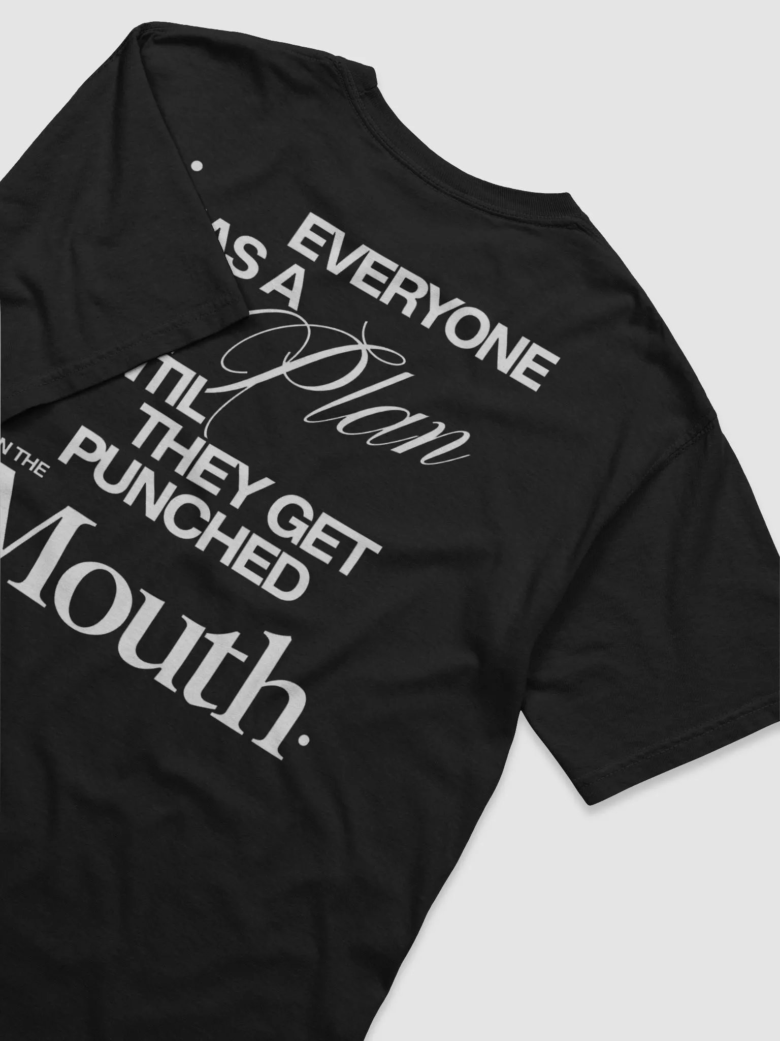 Everyone Has A Plan Until They Get Punched In The Mouth Mike Tyson Shirt product image (4)