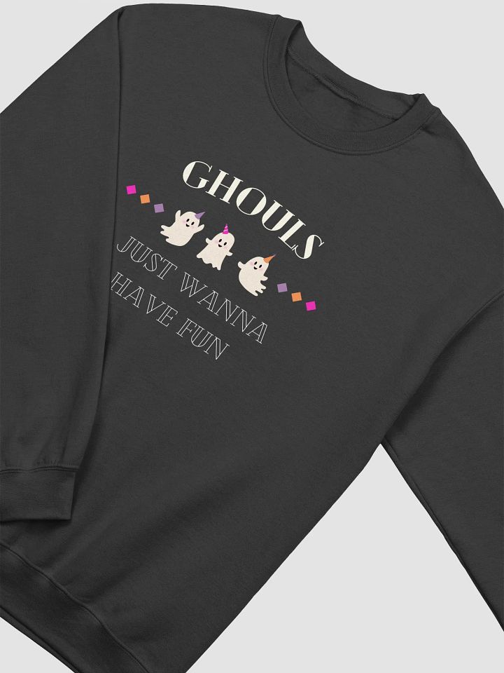 Ghouls Just Wanna Have Fun Crewneck product image (2)