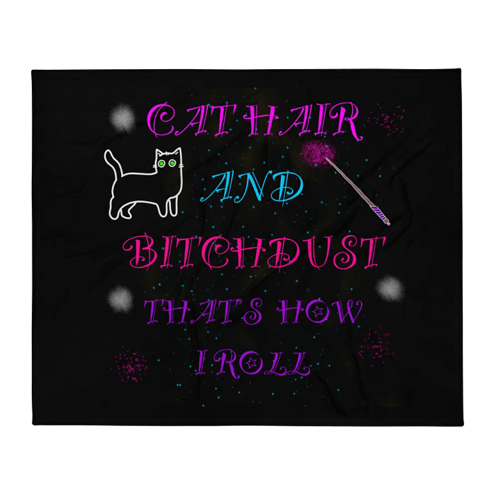 Cat Hair & Bitchdust Throw Blanket product image (2)