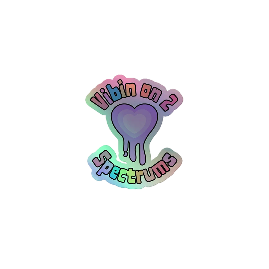 Vibin on 2 Spectrums | Holographic Sticker product image (1)