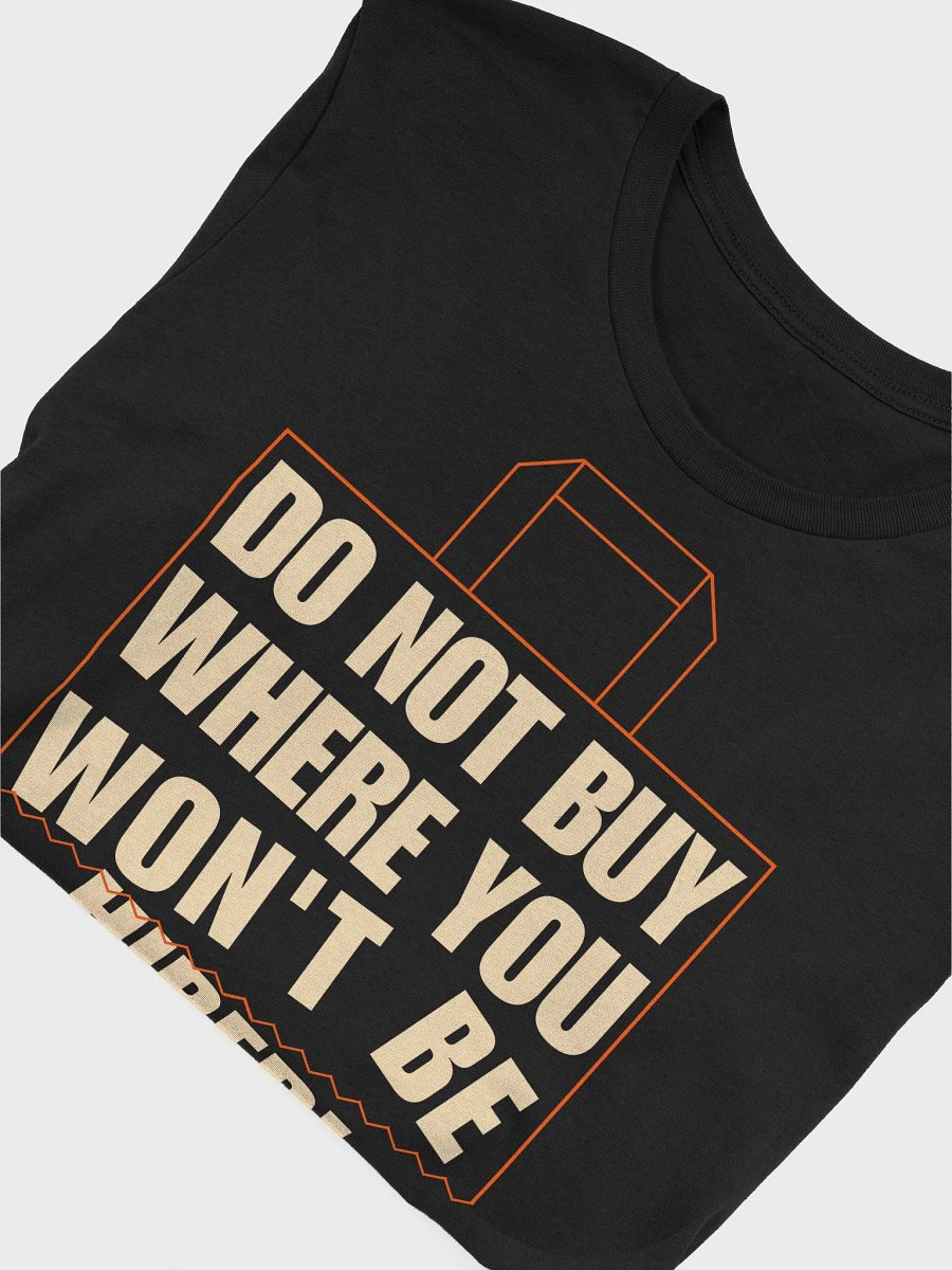 Do not buy shirt product image (3)