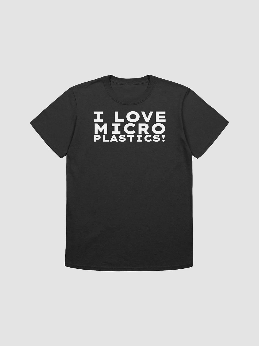 I LOVE MICRO PLASTICS! TEE product image (1)