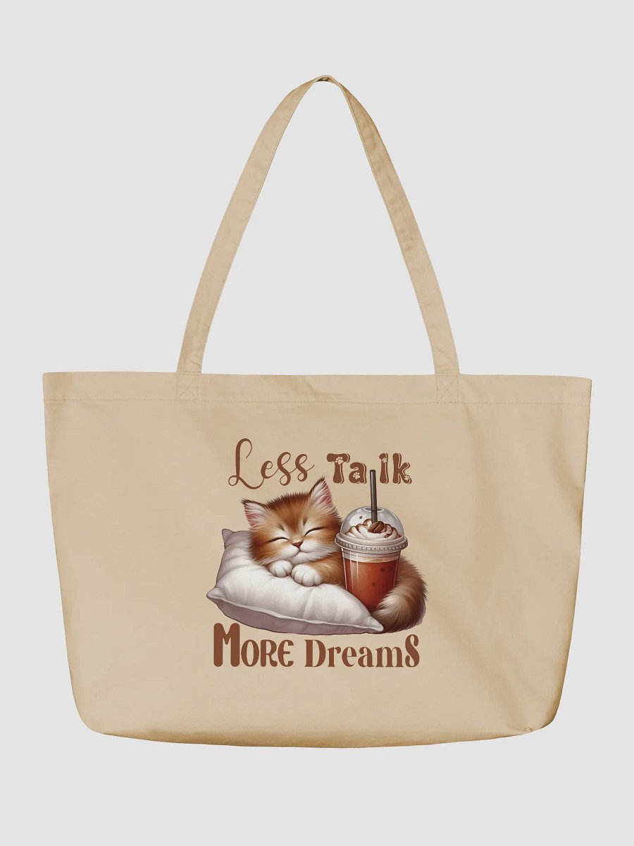 Dreamy Kitten Less Talk More Dreams Organic Tote Bag product image (3)