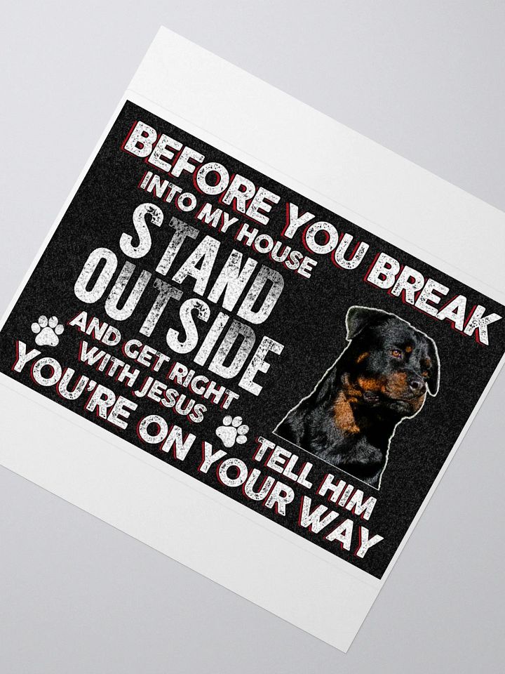 Rottweiler - Before You Break Into My House Get Right With Jesus product image (2)